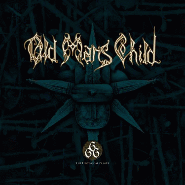 Old Man's Child : The Historical Plague